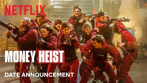 Netflix announces ‘Money Heist 5’ release dates