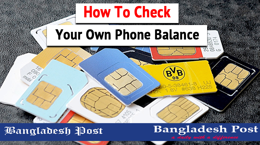 How to check your own phone balance (Airtel, GP, Teletalk, BL, Robi ...