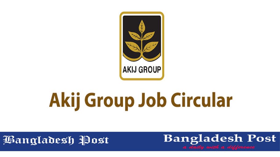 Akij Group Job Circular 2022 – www.akijbiri.com
