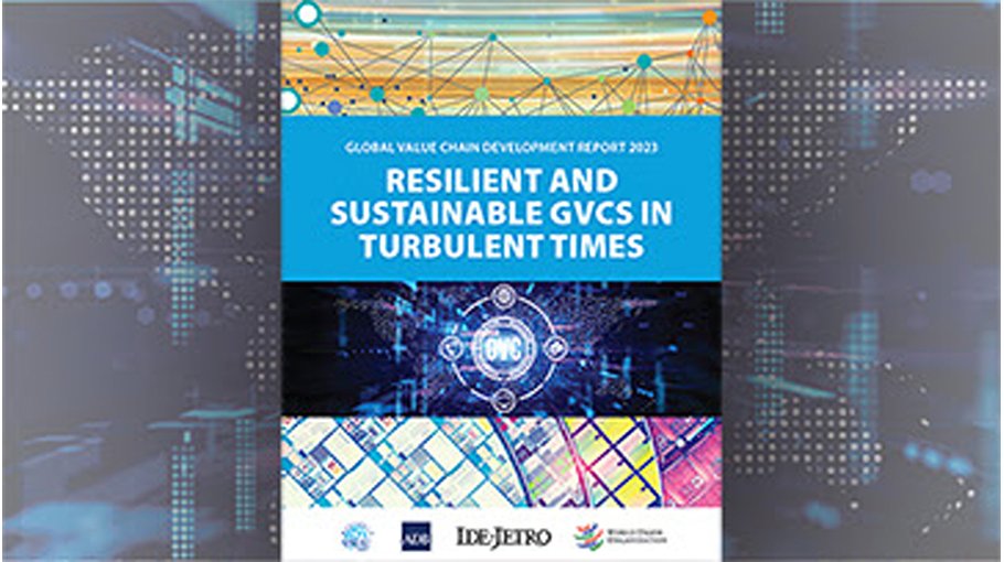 Report finds strong expansion of GVC, warns of increased vulnerability