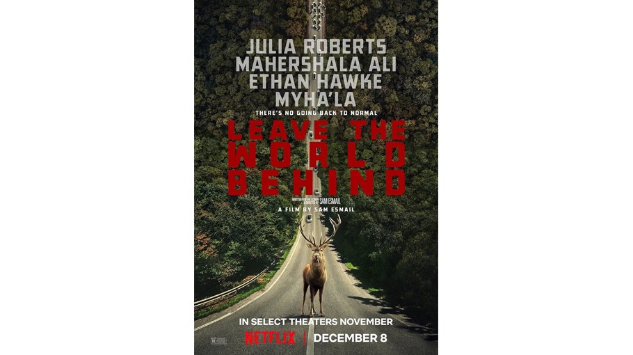 What’s being conveyed through ‘Leave the World Behind’