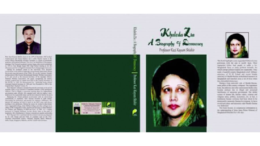 ‘Khaleda Zia: A biography of Democracy’